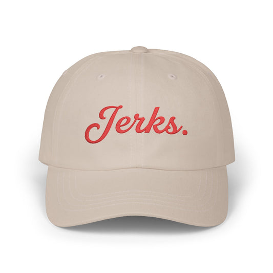Jerks. Hockey Fan Saturday Morning Dad Cap - Embroidered Red Lettering