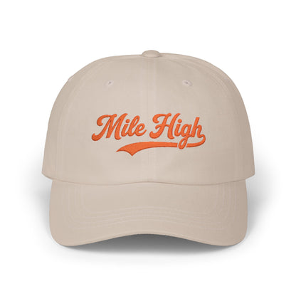 Mile High Dad Cap — Embroidered Retro Script Baseball Hat