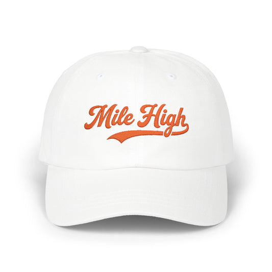 Mile High Dad Cap — Embroidered Retro Script Baseball Hat