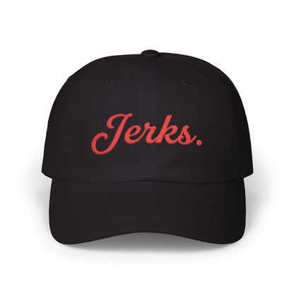 Jerks. Hockey Fan Saturday Morning Dad Cap - Embroidered Red Lettering